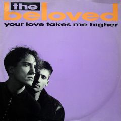 Beloved - Your Love Takes Me Higher - WEA