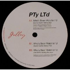 Pty Ltd - Pty Ltd - Whos Been Watching You - Gallery Music Group 2
