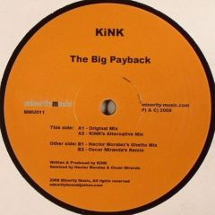 KiNK - KiNK - The Big Payback - Minority Music