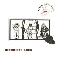 Radical Dance Faction - Radical Dance Faction - Borderline Cases - Earth Zone