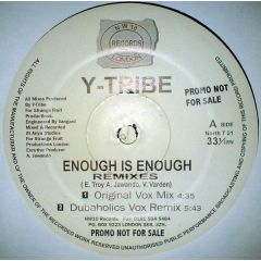 Y-Tribe - Y-Tribe - Enough Is Enough (Remixes) - Northwest10 Records
