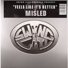 Misled - Misled - Feels Like It's Better - Swing City