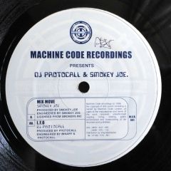 DJ Protocall & Smokey Joe - DJ Protocall & Smokey Joe - Mix Move / L.F.O - Machine Code Recordings