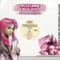 Daniele Mondello & Express Viviana - Daniele Mondello & Express Viviana - Turntable - Future Sound Corporation