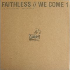 Faithless - Faithless - We Come 1 (Remixes Pt.3) - Cheeky