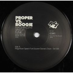 Proper Vs Boogie - Proper Vs Boogie - Magnificent Speech Funk (Laurent Garnier / Kabale Und Liebe Mixes) - Rush Hour