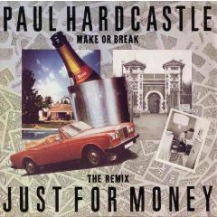 Paul Hardcastle - Paul Hardcastle - Just For Money (Remix) - Chrysalis