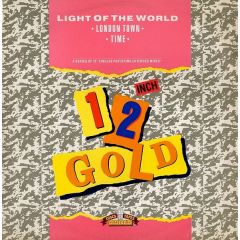 Light Of The World - Light Of The World - London Town / Time - Old Gold