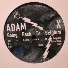 Adam X - Adam X - Going Back To Belgium - MNX Recordings