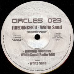 Firedancer  - Firedancer  - White Sand - Circles