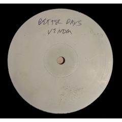 Venom - Venom - Better Days (Garage Mixes) - Venom 
