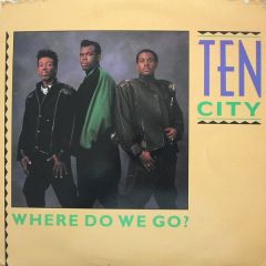 Ten City - Ten City - Where Do We Go? - Atlantic