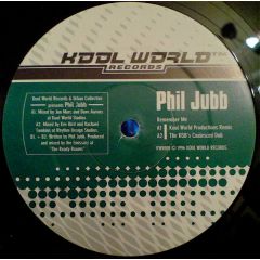 Phil Jubb - Phil Jubb - Remember Me - Kool World