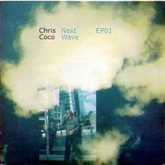 Chris Coco - Chris Coco - Next Wave EP 1 - Distinctive Breaks