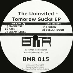 The Uninvited - The Uninvited - Tomorrow Sucks EP - Black Monolith 15