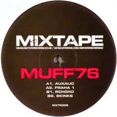 Muff76 - Muff76 - Auxalic / Praha 1 / Rchord / Skinks - Mixtape