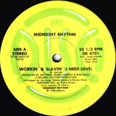 Midnight Rhythm - Midnight Rhythm - Workin' & Slavin' / I Need Love - Atlantic