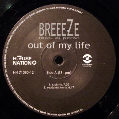 Breeze Feat DJ Peran - Breeze Feat DJ Peran - Out Of My Life - House Nation