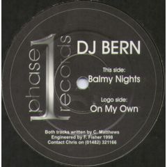 DJ Bern - DJ Bern - On My Own / Balmy Nights - Phase Records
