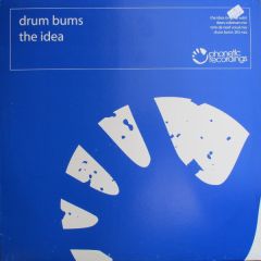 Drum Bums - Drum Bums - The Idea - Phonetic