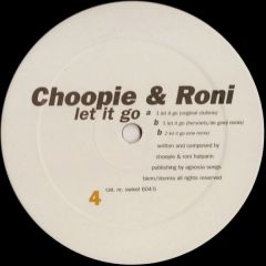 Choopie & Roni - Choopie & Roni - Let It Go - Swivel