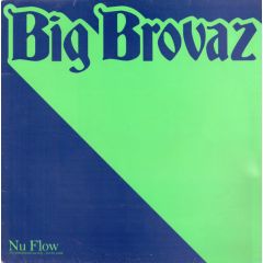 Big Brovaz - Big Brovaz - Nu Flow - Epic