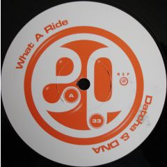 Datcha & Dna - Datcha & Dna - What A Ride - New Essential Platinum