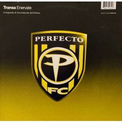 Transa - Transa - Enervate - Perfecto FC, Perfecto Fluoro