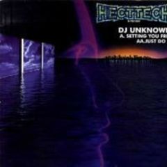 DJ Unknown - DJ Unknown - Setting You Free - Hecttech