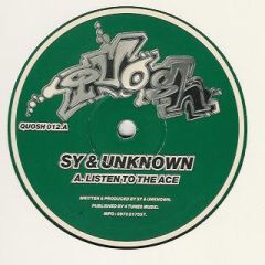 Sy & Unknown / Ikon - Listen To The Ace / Give Yourself To Me (Fade & Bananaman Remix) - Quosh Records