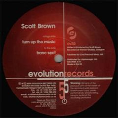 Scott Brown - Scott Brown - Turn Up The Music - Evolution