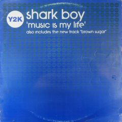 Shark Boy - Shark Boy - Music Is My Life - Y2K