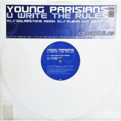 Young Parisians - Young Parisians - U Write The Rules - Deep Blue