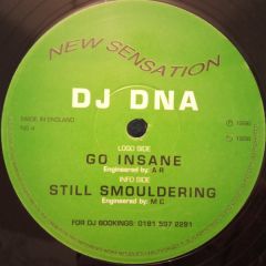 DJ Dna - DJ Dna - Go Insane - New Sensation