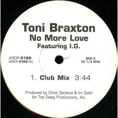Toni Braxton - Toni Braxton - No More Love - Arista