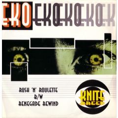 EKO - EKO - Rush 'N' Roulette - Knitebreed