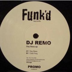 DJ Remo - DJ Remo - Day Bass EP - Funk'D