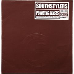 Southstylers - Southstylers - Pounding Senses - Fusion Records