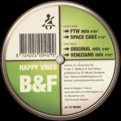 B&F - B&F - Happy Vibes - FTW