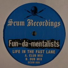 Fundamentalists - Fundamentalists - Life In The Fast Lane - Stereo Scum