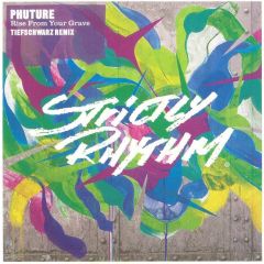 Phuture - Phuture - Rise From Your Grave (Tiefschwarz Remix) - Strictly Rhythm