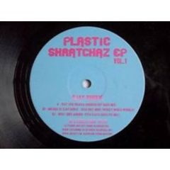 Dee Jay Burkie / Hypa Djays - Dee Jay Burkie / Hypa Djays - Plastic Skratchaz EP - Plastic Skratchaz