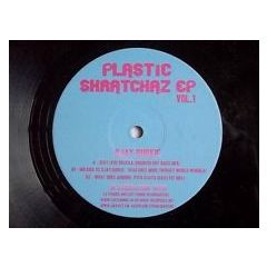 Djay Burkie - Plastic Scratchaz EP (Vol. 1) - Plastic Scratchaz 1