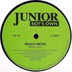 Roach Motel - Roach Motel - Work 2 Do - Junior Boys Own