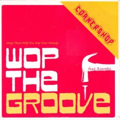 Cornershop - Cornershop - Wop The Groove - Rough Trade