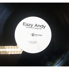 Eazy Andy - Eazy Andy - Verdammt Lang Her / I Wanna Be - Kartoffel Records