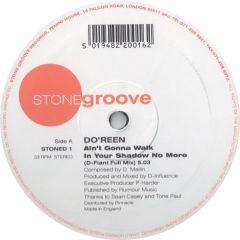 Do'Reen - Do'Reen - Ain't Gonna Walk In Your Shadow No More - Stonegroove Records