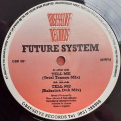 Future System - Future System - Tell Me - Obsessive