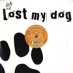 East St Louis Players - East St Louis Players - Late Nights On The Eastside EP - Lost My Dog