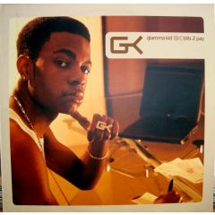 Glamma Kid - Glamma Kid - Bills 2 Pay (Garage Remixes) - WEA